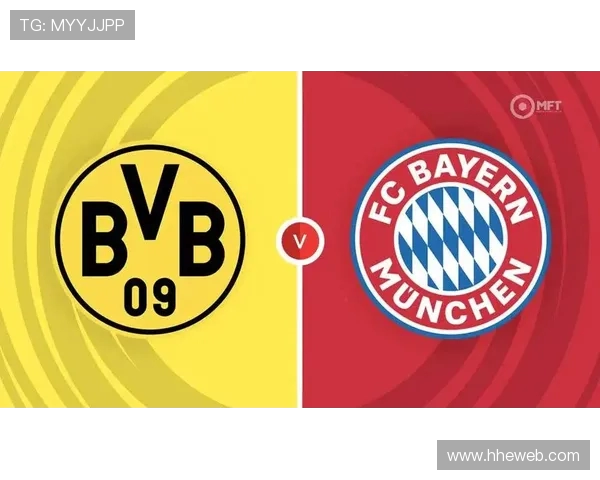 拜仁慕尼黑小胜多特蒙德继续巩固德甲榜首地位